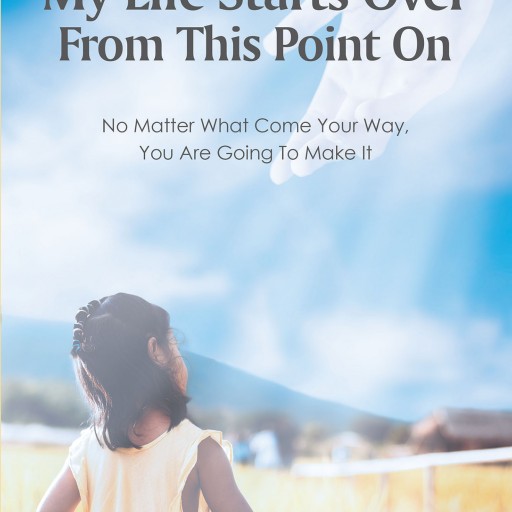 Vanessa Jacobs's New Book, 'I Said, but God Said My Life Starts Over From This Point On' is a Helpful Work That Uplifts Those Who Struggle From Different Forms of Abuse