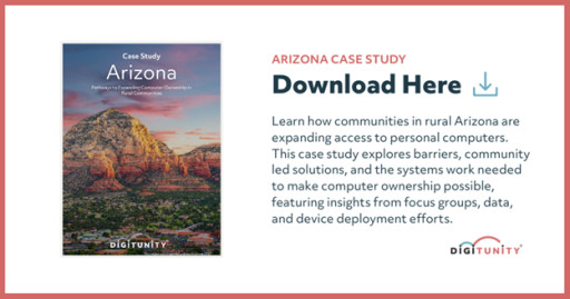 New Case Study Highlights Barriers to Computer Ownership in Rural Arizona and Community-Based Pathways Forward