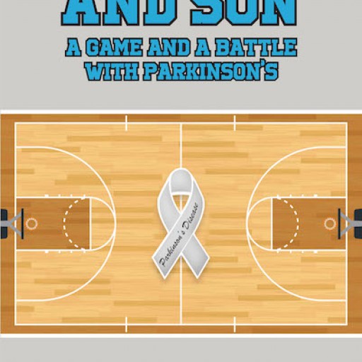 Gary Keating's New Book "Father and Son: A Game and a Battle With Parkinson's" is a Powerful Memoir of a Father and His Son's Battles Against Mental Illness.