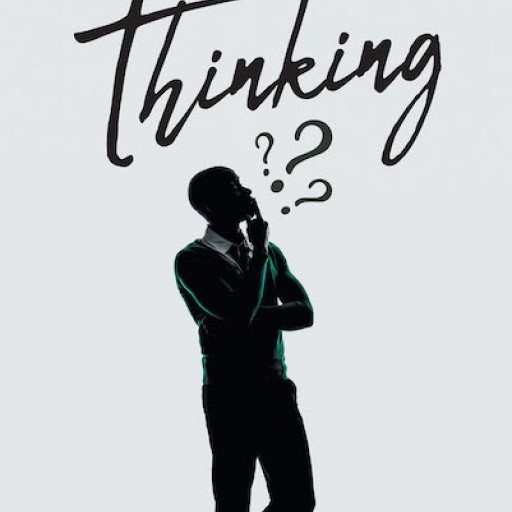 Kevins 'K.C.' Jones's New Book 'I Be Thinking' is a Captivating Compendium of Stories That Serve as a Resounding Devotional