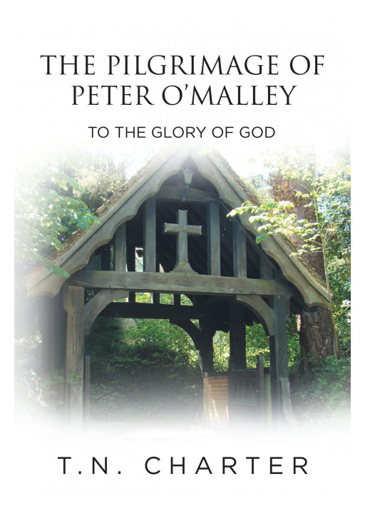 Fulton Books Author T.N. Charter's New Book 'To the Glory of God' is a Gripping Quest for Power, Glory, and Gold in a Time of Strife