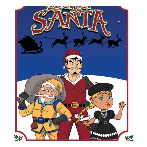 Author Leo Altman's New Book "Secret Santa" is the Exciting Story of an Alternative Santa Who Believes All Children Deserve Presents.