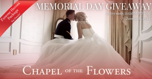 Honoring Our Heroes: Chapel of the Flowers Memorial Day Giveaway for Military Couples