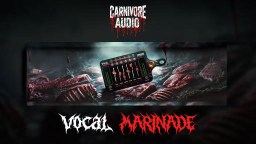Carnivore Audio Unveils Vocal Marinade, a Powerful New Plugin for Pro-Level Vocal Processing