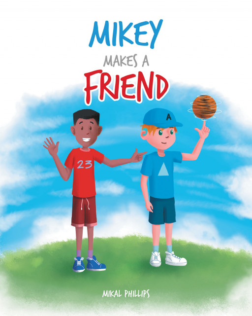 Mikal Phillips' New Book, 'Mikey Makes a Friend', Is an Appealing Picture Book That Aims to Foster an Environment of Acceptance and Respect Towards Diversity