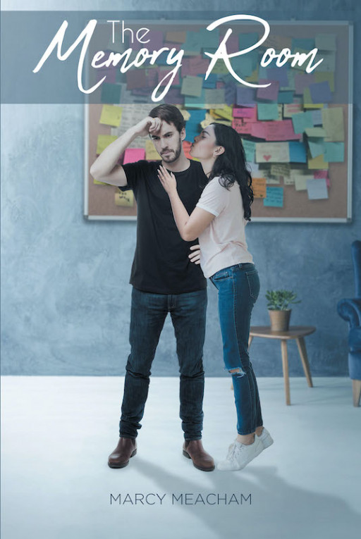 Marcy Meacham's New Book 'The Memory Room' Chronicles a Captivating Journey Between the Lasting Love of Steve and Cait