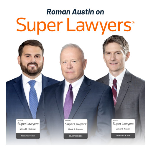 All Three Roman Austin Attorneys Recognized by Super Lawyers for 2025
