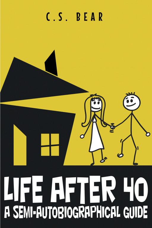 C.S. Bear's New Book 'Life After 40' is a Moving Story About a Man Who Recovered From Addiction and Found Consolation