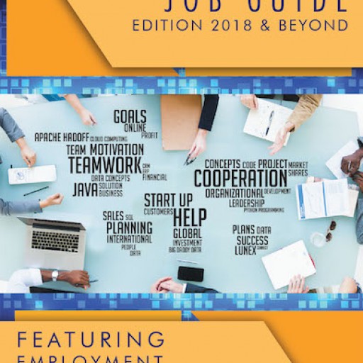 John J. Doherty's New Book "The Ultimate Job Guide: 2018 & Beyond" is an Inspiring Practical Approach to Career Building.