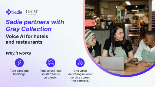 Sadie Partners with Gray Collection to Power Voice AI Across Its Hotel and Restaurant Portfolio
