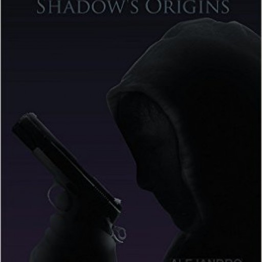 Alejandro Gonzalez Arriaga's New Book "Uprising: Shadow's Origins" Is the Tale of a Religious Sect Ruling the US and What Happens When an Assassination Attempt Goes Awry.