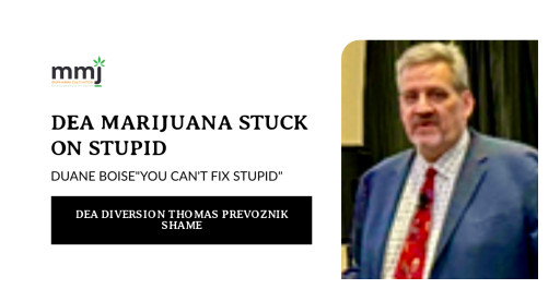 DEA's Diversion Division - Patterns of MMJ's Marijuana Court Case Obstruction, Bias, and Corruption