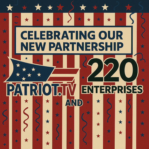 CBMJ's Patriot.TV and 220 Enterprises Ignite Equity Partnership to Power Expanded Next-Generation Media Platform