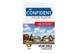 "The Confident House Hunter" by Dylan Chalk