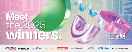 Construction Startup Competition 2025 Selects Winners Revolutionizing the Industry