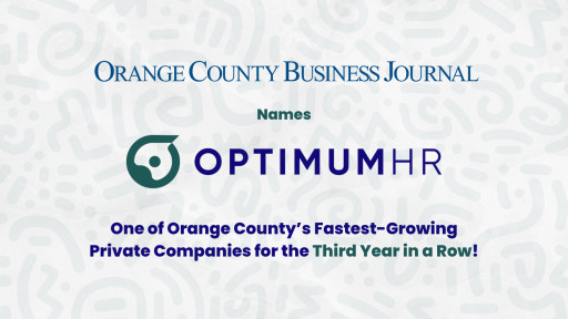 Optimum HR Named One of Orange County Business Journal’s Fastest-Growing Privately Held Companies of 2025