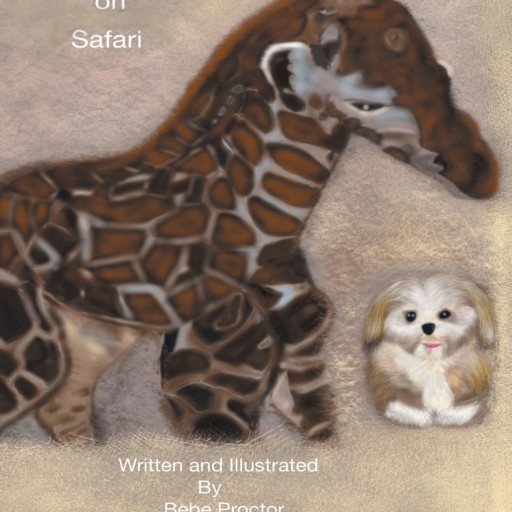 Bebe Proctor's New Book, 'Cocoa Goes on Safari' is a Vivid Tale of a Dog's Adventures on Safari