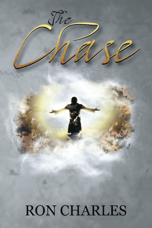 Ron Charles's New Book 'The Chase' is a Comprehensive Account of the Life and Ministry of Jesus in the Milieu of the Roman Occupation in Israel