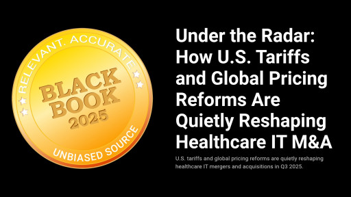 Escalating Tariffs and Global Drug-Pricing Mandates Reshape Q3 2025 Healthcare IT Investment Strategies