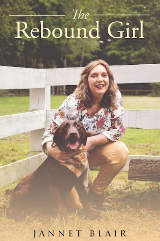 Jannet Blair's New Book 'The Rebound Girl' is Awe-Inspiring Evidence of Courage From One Woman's Life of Struggles and Pain