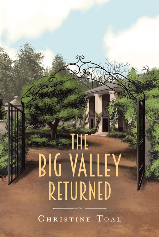 Christine Toal's New Book 'The Big Valley Returned' is a Brilliant Rediscovery of an 1870s-Set Series and Its Adventures