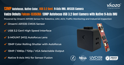 Vadzo Imaging Debuts Falcon-1335CRA: 13MP Autofocus USB Camera with Onsemi AR1335 Sensor and Native 9-Axis IMU Optimized for Robotics and UAV Sensor Fusion