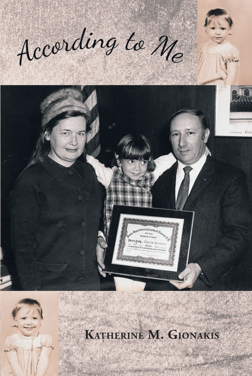 Author Katherine M. Gionakis's New Book 'According to Me' is a Poignant Memoir That Takes Readers Through the Life of a Late-Discovery Adoptee