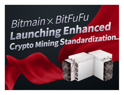 BitFuFu Officially Endorsed by Bitmain as a Standardized Crypto Mining Platform
