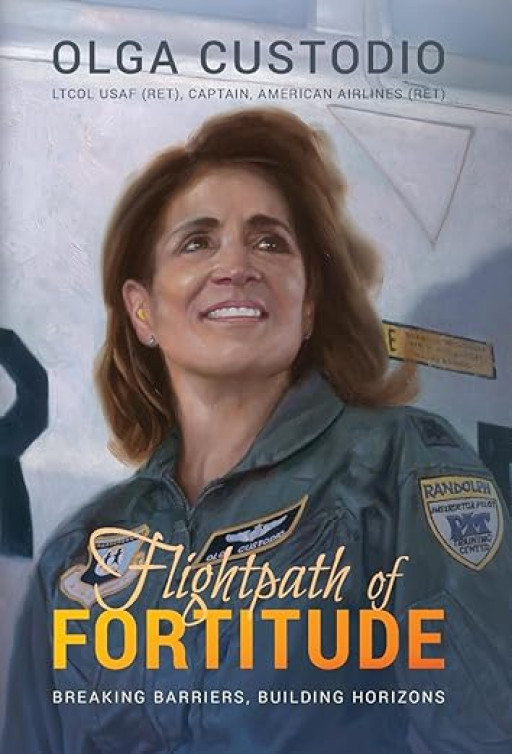 "Flightpath of Fortitude", Memoir of First Latina Pilot in U.S. Air Force and Pioneering Captain in Commercial Aviation, Debuts
