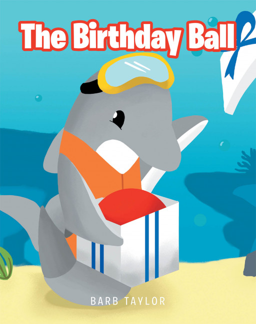 Barb Taylor's New Book 'The Birthday Ball' is a Moving Story of Friendship