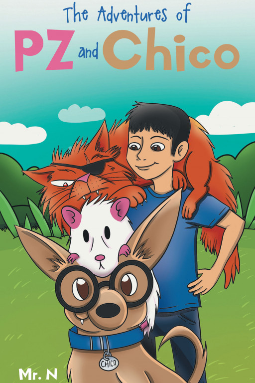 Author Mr. N's New Book, 'The Adventures of PZ and Chico,' is an Exciting Adventure About a Boy and His 2 Pets That Must Outsmart Bullies and Stop an Evil Villain's Plan