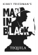 Man In Black Tequila