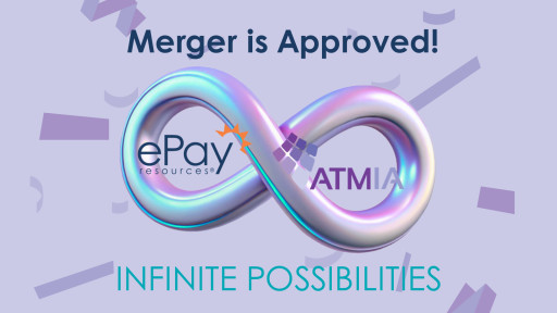 ePayResources and ATMIA Finalize Merger