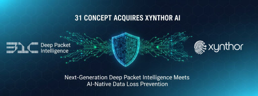 31 Concept Accelerates Next-Gen DPI Leadership With Strategic Acquisition of Xynthor AI