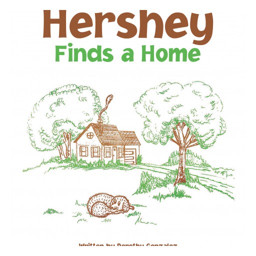 Author Dorothy Gonzalez's New Book 'Hershey Finds a Home' is the Touching Story of a Chocolate Labrador Puppy Being Adopted.