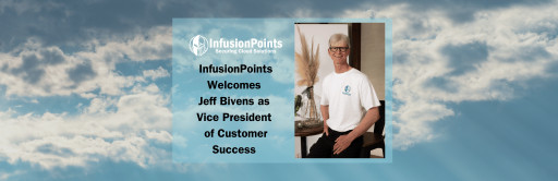 InfusionPoints Welcomes Jeff Bivens as Vice President of Customer Success to Drive Mission-Ready Growth