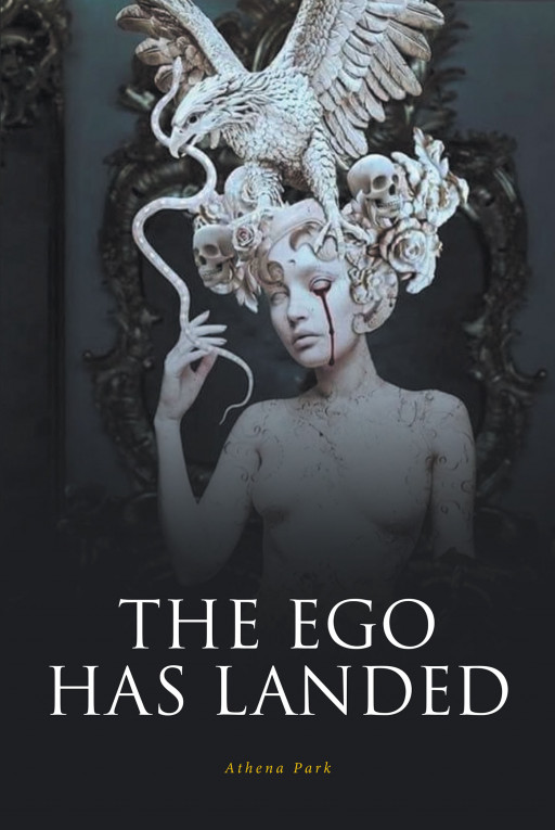 Athena Park's New Book 'The Ego Has Landed' is an In-Depth Study Intended for Readers Who Are in Pursuit for Higher Consciousness of Isness