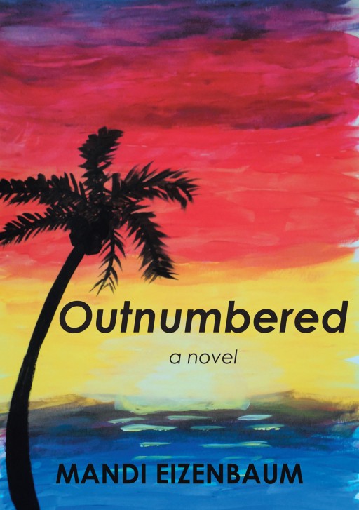 Mandi Eizenbaum's New Book 'Outnumbered' is a Brilliant Novel of Bravery, Strength, and Long-Buried Family Secrets