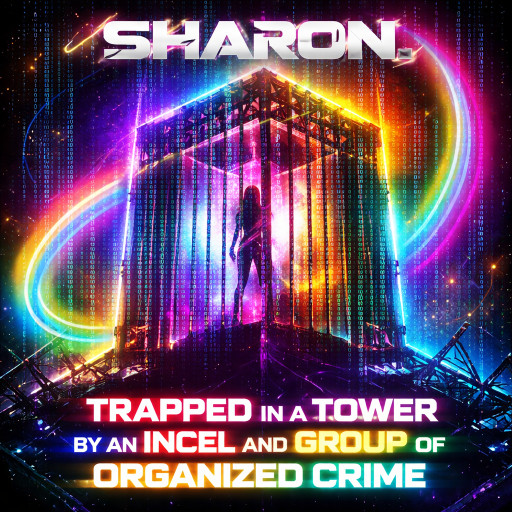 Artist SHARON. Releases AI-Generated EP 'Trapped In A Tower By An Incel and Group of Organized Crime'