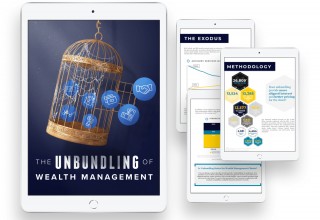 The Unbundling of Wealth Management