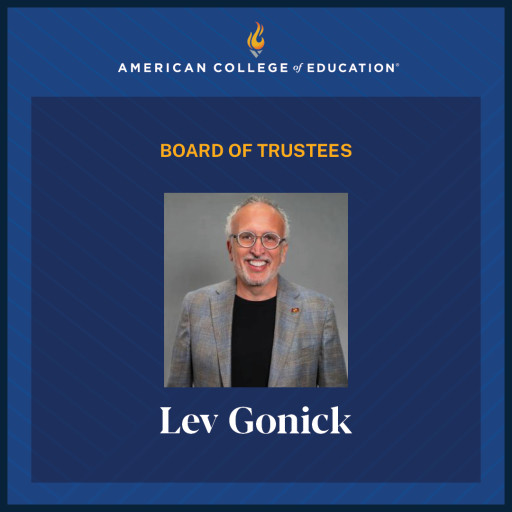 American College of Education Welcomes Edtech and AI Expert, Lev Gonick, to Board of Trustees