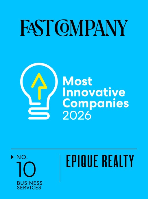 Epique Realty Named to Fast Company's Annual List of the World's Most Innovative Companies of 2026
