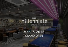 The Millennials Shibuya Grand Opening!