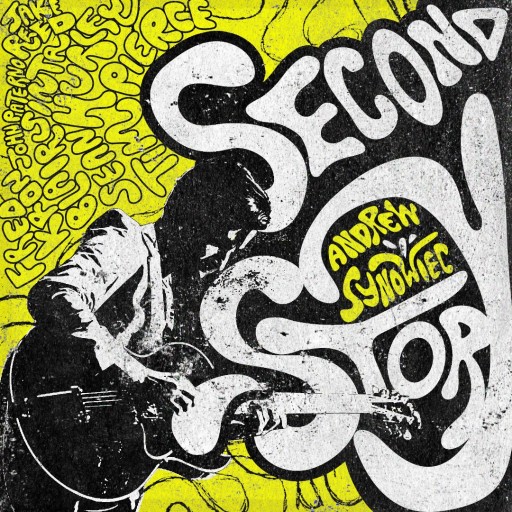 Andrew Synowiec Releases the Title Track From His New Album, Second Story