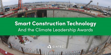 Smart Construction Technology And The Climate Leadership Awards