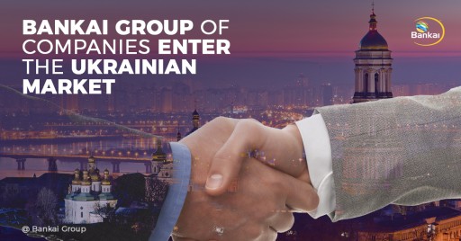 Bankai Group of Companies Enters the Ukrainian Market
