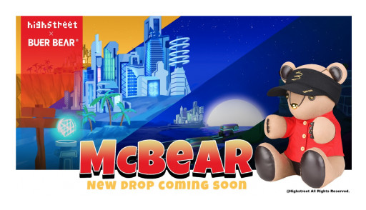 Highstreet and Buer Bear Bring New Phygital Art Toys to the Metaverse