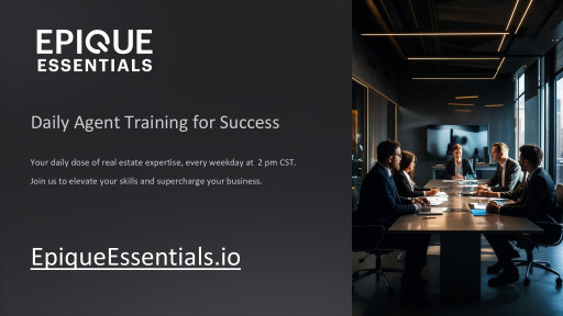 Epique Realty Launches Epique Essentials - Agent-to-Agent Training That Delivers