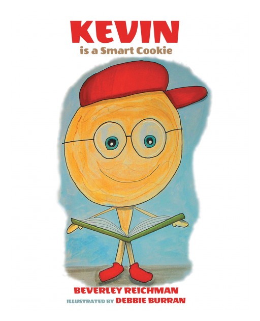 Beverley Reichman's New Book 'Kevin is a Smart Cookie' is an Enjoyable Story About a Boy Who Discovers the Power of Determination