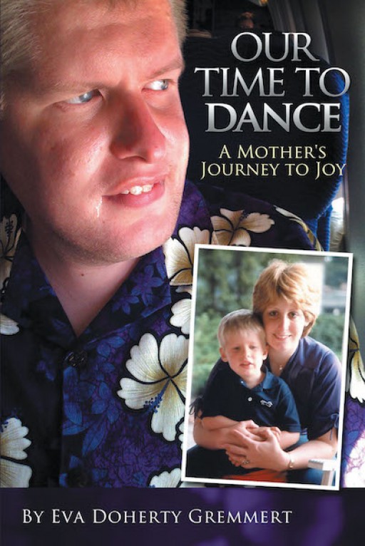 Eva Doherty Gremmert's New Book 'Our Time to Dance' is a Brilliant Novel That Lets One Find Triumph and Joy in Life's Weariest Circumstances